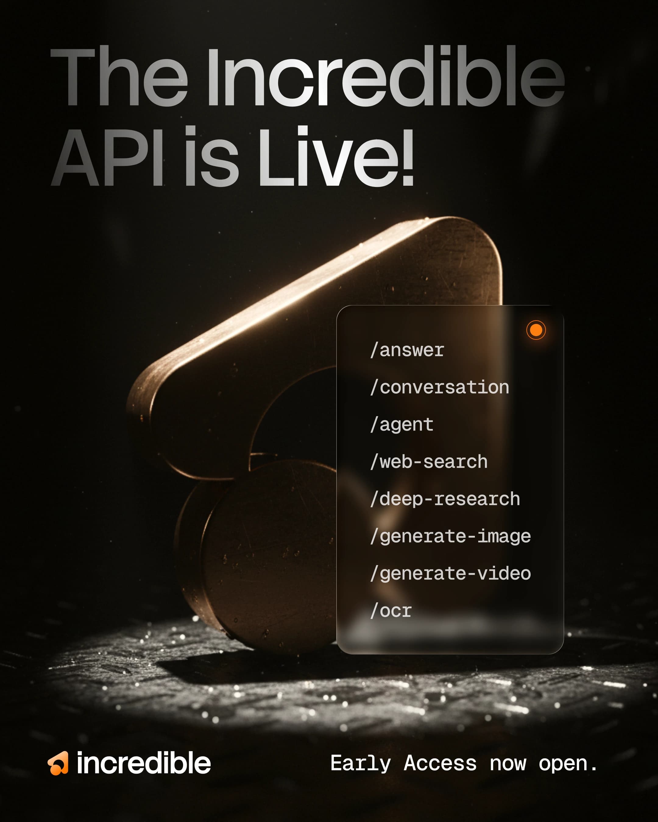 Incredible — API Launch