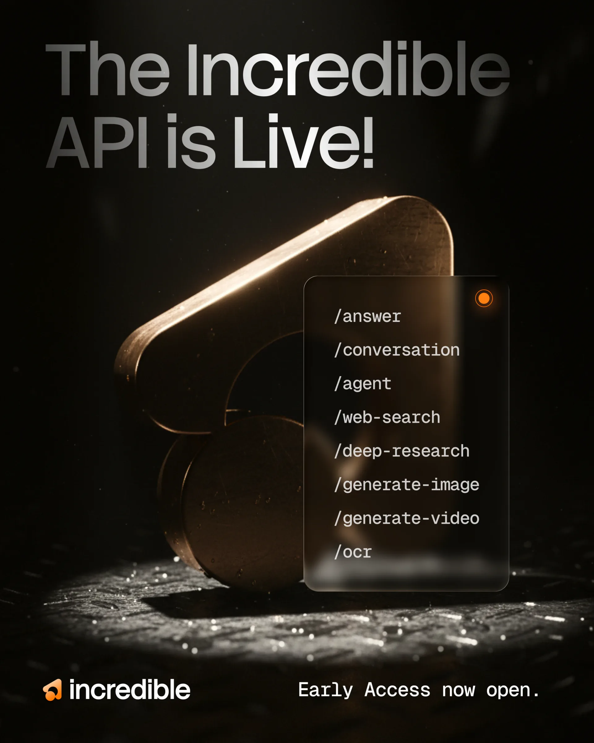 Incredible / API Launch